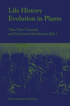Life History Evolution in Plants - Vuorisalo, Timo Olavi / Mutikainen, P. (Hgg.)
