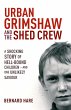 Urban Grimshaw and The Shed Crew - Bild 1