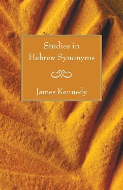 Studies in Hebrew Synonyms - Kennedy, James
