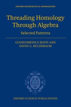 Threading Homology Through Algebra - Boffi, Giandomenico; Buchsbaum, David