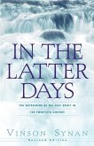 In the Latter Days: The Outpouring of the Holy Spirit in the Twentieth Century