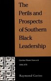 The Perils and Prospects of Southern Black Leadership