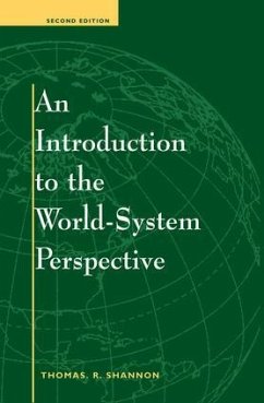 An Introduction To The World-system Perspective - Shannon, Thomas R