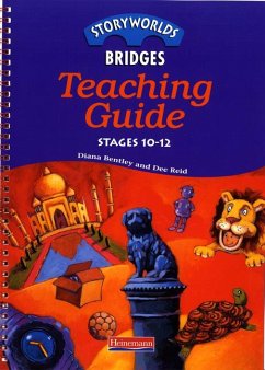 Storyworlds Bridges Teaching Guide - Bentley, Diana