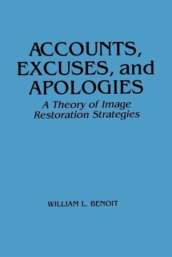 Accounts, Excuses, and Apologies - Benoit, William L.