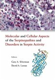 Molecular and Cellular Aspects of the Serpinopathies and Disorders in Serpin Activity