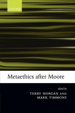 Metaethics After Moore - Horgan, Terry / Timmons, Mark (eds.)
