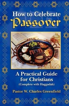 How To Celebrate the Passover - Greenfield, Chas