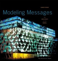 Modeling Messages: The Architect and the Model - Moon, Karen