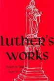 Luther's Works, Volume 7 (Lectures on Genesis Chapters 38-44)