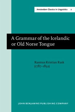 Grammar of the Icelandic or Old Norse Tongue - Rask, Rasmus