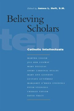 Believing Scholars - Heft, James L.