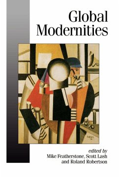 Global Modernities - Featherstone, Mike / Lash, Scott M / Robertson, Roland (eds.)