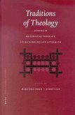 Traditions of Theology: Studies in Hellenistic Theology, Its Background and Aftermath