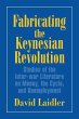Fabricating the Keynesian Revolution - Bild 1