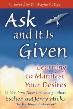 Ask and It is Given - Hicks, Esther;Hicks, Jerry