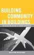 Building Community in Buildings - Bild 1