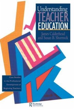 Understanding Teacher Education - Calderhead, James; Calderhead, J.; Calderhead Jame