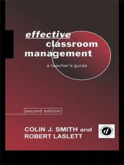 Effective Classroom Management - Laslett, Robert; Smith, Colin