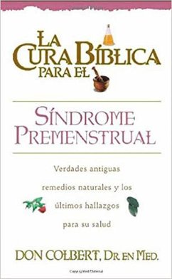 Cura Biblica Sindrome Premenstrual - Colbert, Don