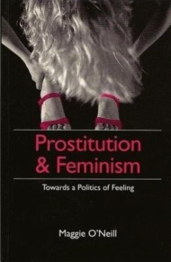 Prostitution and Feminism - O'Neill, Maggie