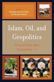 Islam, Oil, and Geopolitics