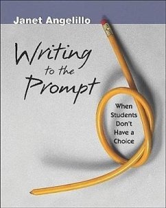 Writing to the Prompt - Angelillo, Janet