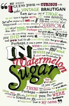 In Watermelon Sugar - Brautigan, The Estate of Richard