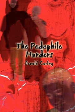 The Pedophile Murders