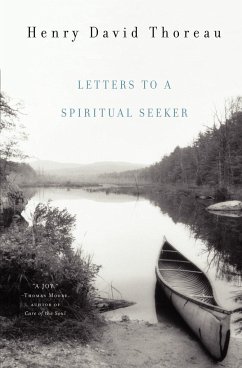 Letters to a Spiritual Seeker - Thoreau, Henry David