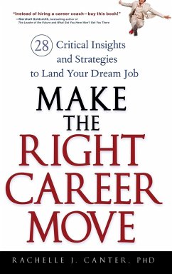 Make the Right Career Move - Canter, Rachelle J