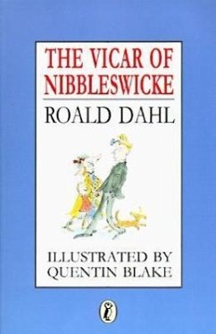The Vicar of Nibbleswicke - Dahl, Roald