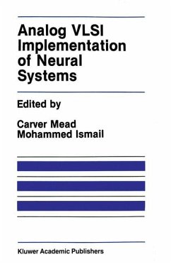 Analog VLSI Implementation of Neural Systems - Mead, Carver / Ismail, Mohammed (Hgg.)