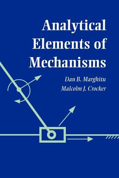 Analytical Elements of Mechanisms - Marghitu, Dan B.; Crocker, Malcolm J.