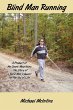Blind Man Running: A Product of the... - Bild 1