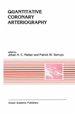 Quantitative Coronary Arteriography - Reiber, J.H. / Serruys, P.W. (Hgg.)