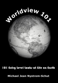 Worldview 101 - Nystrom-Schut, Michael Jean