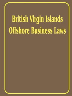 British Virgin Islands Offshore Business Laws - International Law & Taxation Publishers