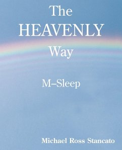 The Heavenly Way M-Sleep - Stancato, Michael Ross