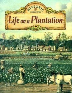 Life on a Plantation - Kalman, Bobbie