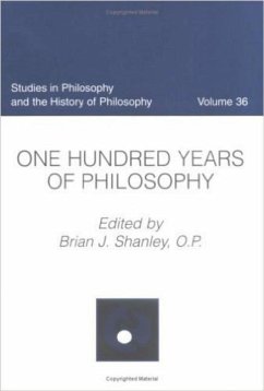 One Hundred Years of Philosophy - Shanley, Brian J.