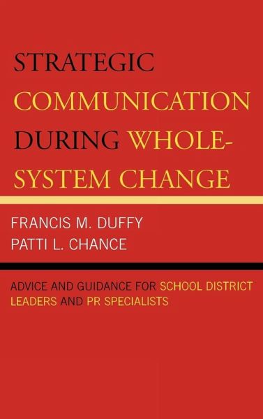 Strategic Communication During Whole-System Change Strategic Communication During Whole-System Change
