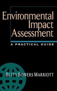 Environmental Impact Assessment: A Practical Guide - Marriott, Betty Bowers