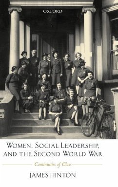 Women, Social Leadership, and the Second World War - Hinton, James