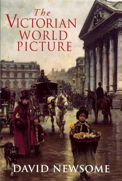 The Victorian World Picture - Newsome, David