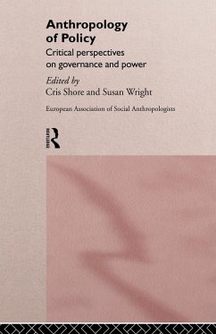 Anthropology of Policy - Wright, Susan (ed.)