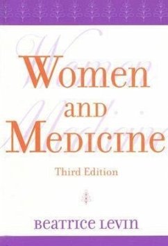 Women and Medicine - Levin, Beatrice