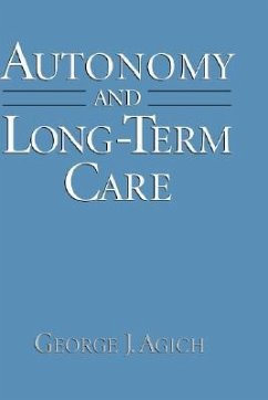 Autonomy and Long-Term Care - Agich, George J