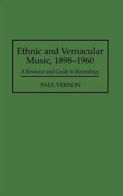 Ethnic and Vernacular Music, 1898-1960 - Vernon, Paul