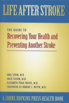 Life After Stroke - Stein, Joel; Silver, Julie K; Frates, Elizabeth Pegg